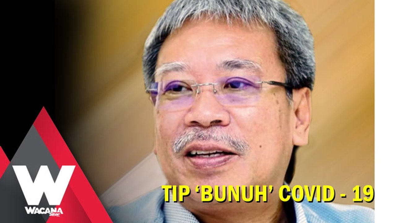 Tips 'bunuh' Covid-19