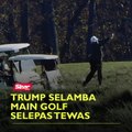Trump selamba main golf selepas tewas