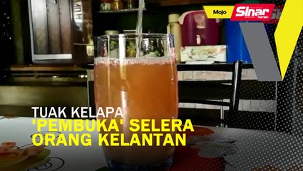 Tuak kelapa 'pembuka' selera di bulan Ramadan