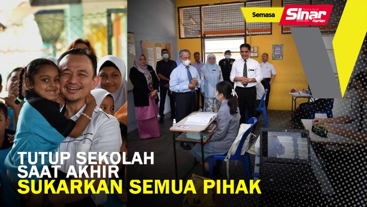 Tutup sekolah saat akhir sukarkan semua pihak: Maszlee