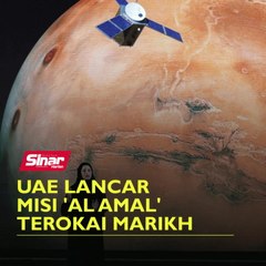 UAE lancar misi 'Al Amal' terokai Marikh