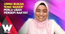 UMNO bukan 'king maker', perlu ubah persepsi rakyat