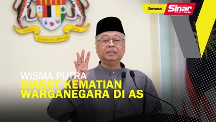Wisma Putra siasat kematian 10 rakyat di AS