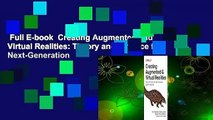 Full E-book  Creating Augmented and Virtual Realities: Theory and Practice for Next-Generation
