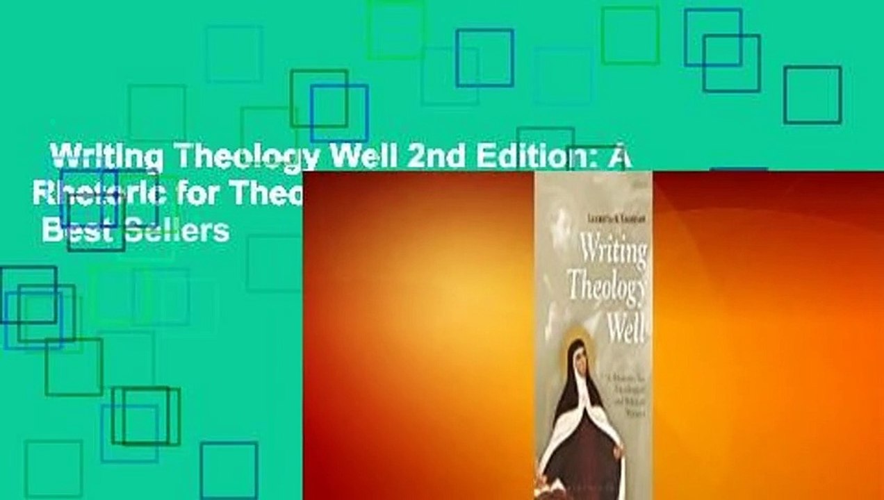 Writing Theology Well 2nd Edition: A Rhetoric for Theological and Biblical Writers  Best Sellers