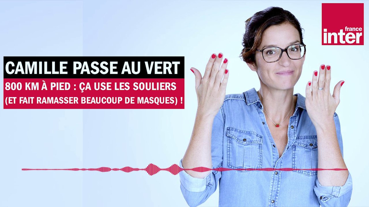 800 km à pied : ça use les souliers - Camille passe au vert