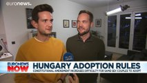 Same-sex couples in Hungary fear legal changes will scupper adoption plans