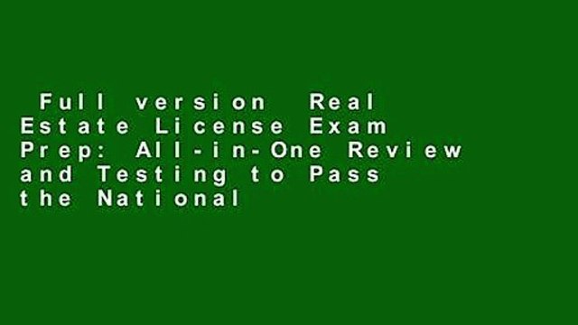 Full version Real Estate License Exam Prep: All-in-One Review and Testing to Pass the National