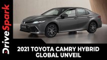 2021 Toyota Camry Hybrid Global Unveil | Expected Launch, Price, Specs, Features & Other Details