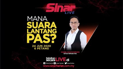 [LIVE] Mana suara lantang Pas?  2020-06-24 at 10:03