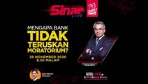 [LIVE] Mengapa Bank Tidak Teruskan Moratorium? 2020-11-25 at 12:28