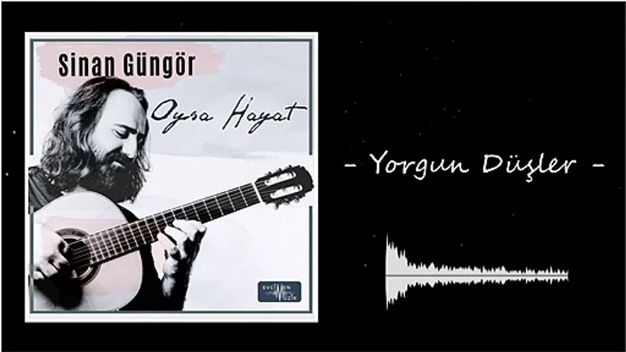Sinan Güngör - Yorgun Düşler (Official Audio)