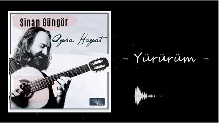 Sinan Güngör - Yürürüm ft. Eylem Aktaş (Official Audio)