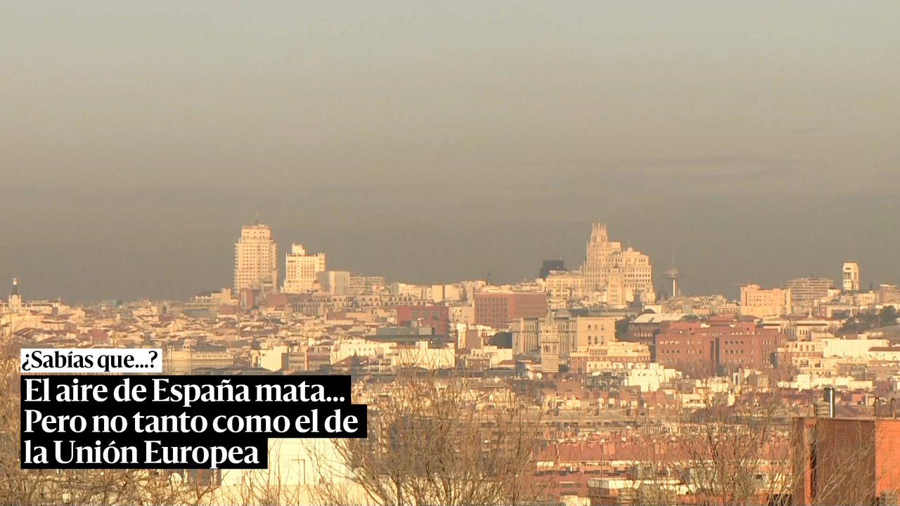 El aire de España mata… pero no tanto como el resto de países de la UE: más de 400.000 personas mueren al año de forma prematura por la contaminación
