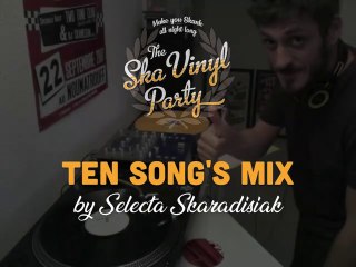 TEN SONG'S MIX - Ska 1 - Selecta Skaradisiak