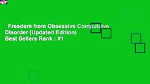 Freedom from Obsessive Compulsive Disorder (Updated Edition)  Best Sellers Rank : #1