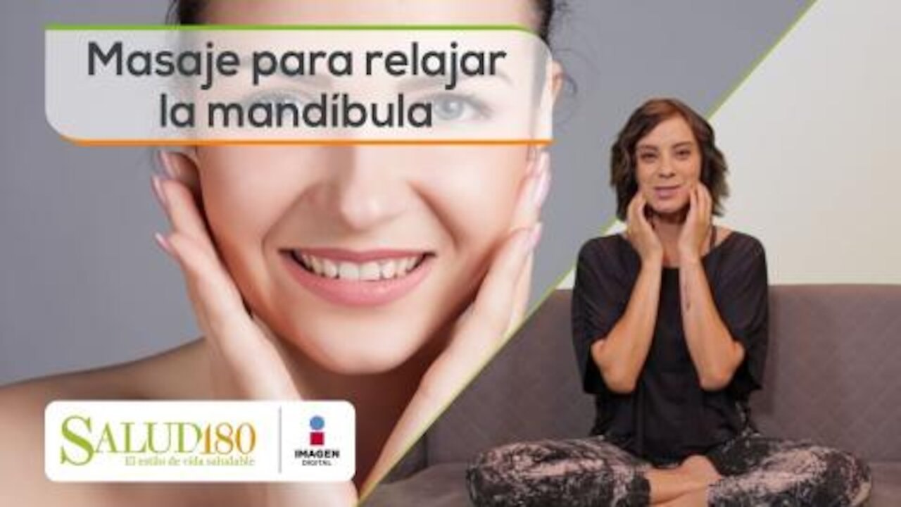 Masaje para la mandíbula | Relájate | Salud180