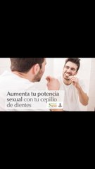 Aumenta tu potencia sexual con tu cepillo de dientes | Cortos por Salud180