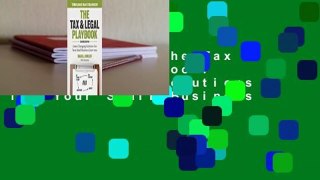 Full E-book  The Tax and Legal Playbook: Game-Changing Solutions for Your Small Business