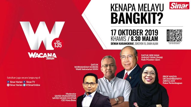 [LIVE] Wacana Sinar Ke-135, Kenapa Melayu Bangkit? #wacanasinar #sinarharian #melayu