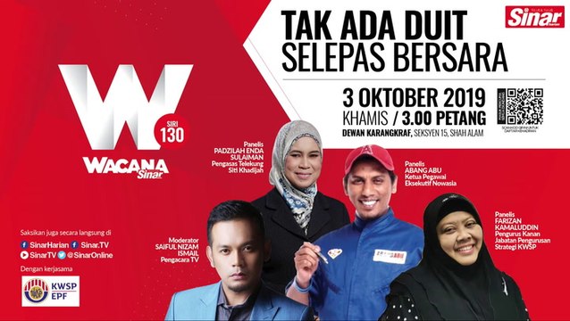 [LIVE]: Wacana Sinar Harian Kali Ke -130: Tak Ada Duit Selepas Bersara. Jangan Lupa Like, Share & Follow Di #SinarHarian #SinarTv #WacanaSinar