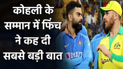 Download Video: IND vs AUS : Aaron Finch rates Virat Kohli as the best ODI batsman of all time | वनइंडिया हिंदी