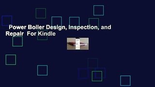 Power Boiler Design, Inspection, and Repair  For Kindle