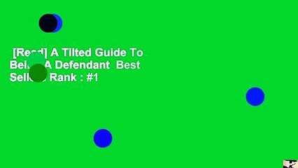 [Read] A Tilted Guide To Being A Defendant  Best Sellers Rank : #1