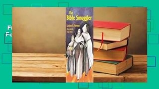 Full version  The Bible Smuggler  For Free