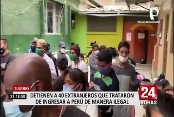 Tumbes: PNP detuvo a decenas de extranjeros que trataron de entrar ilegalmente al país