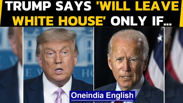 Donald Trump says for the first time that he will leave White House on one condition | Oneindia News