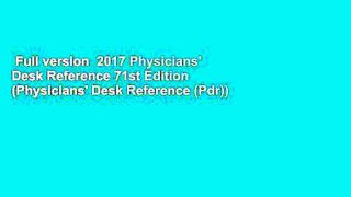 Full version  2017 Physicians' Desk Reference 71st Edition (Physicians' Desk Reference (Pdr))