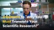  4 Reasons Why You Must Translate Your Scientific Research