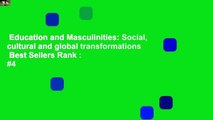 Education and Masculinities: Social, cultural and global transformations  Best Sellers Rank : #4