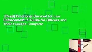 [Read] Emotional Survival for Law Enforcement: A Guide for Officers and Their Families Complete