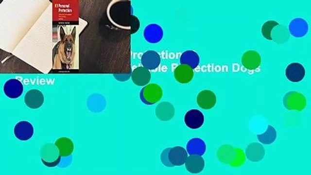 [Read] K9 Personal Protection: A Manual for Training Reliable Protection Dogs Review