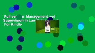 Full version  Management and Supervision in Law Enforcement  For Kindle