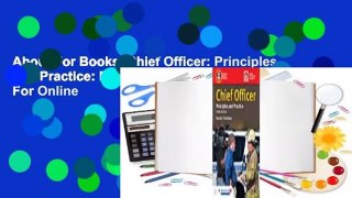 About For Books  Chief Officer: Principles and Practice: Principles and Practice  For Online