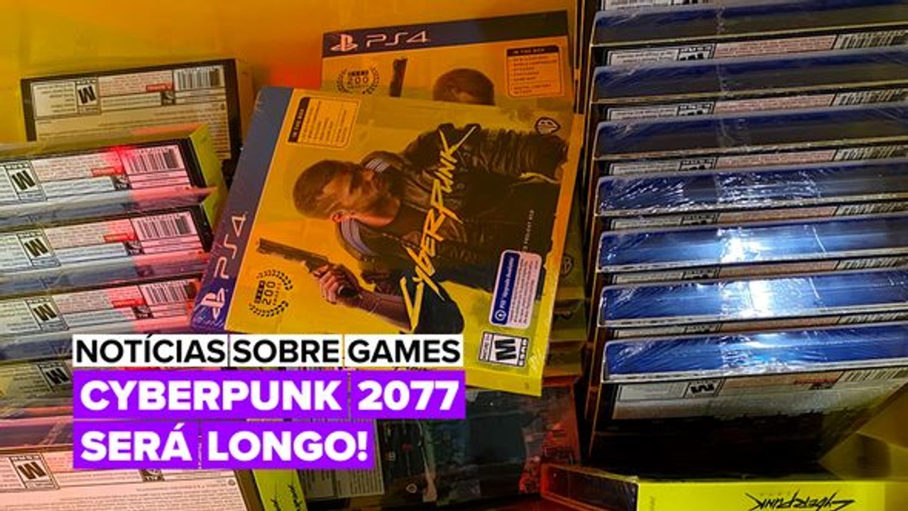 Cyberpunk 2077 será um game tão longo quanto dizem?