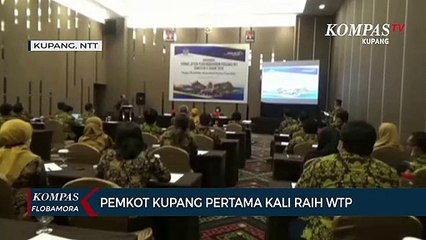 Pemkot Kupang Pertama Kali Raih WTP