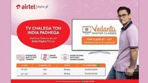 Airtel Digital TV Offering Interactive Learning Channels With Vedantu