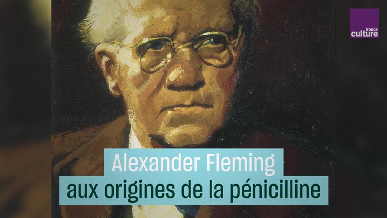 Fleming, héros de la médecine, à l’origine des antibiotiques