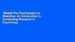 [Read] The Psychologist as Detective: An Introduction to Conducting Research in Psychology