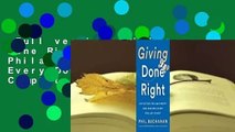 Full version  Giving Done Right: Effective Philanthropy and Making Every Dollar Count Complete