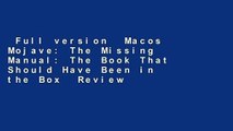 Full version  Macos Mojave: The Missing Manual: The Book That Should Have Been in the Box  Review