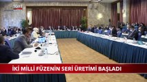 İki Milli Füzenin Seri Üretimi Başladı