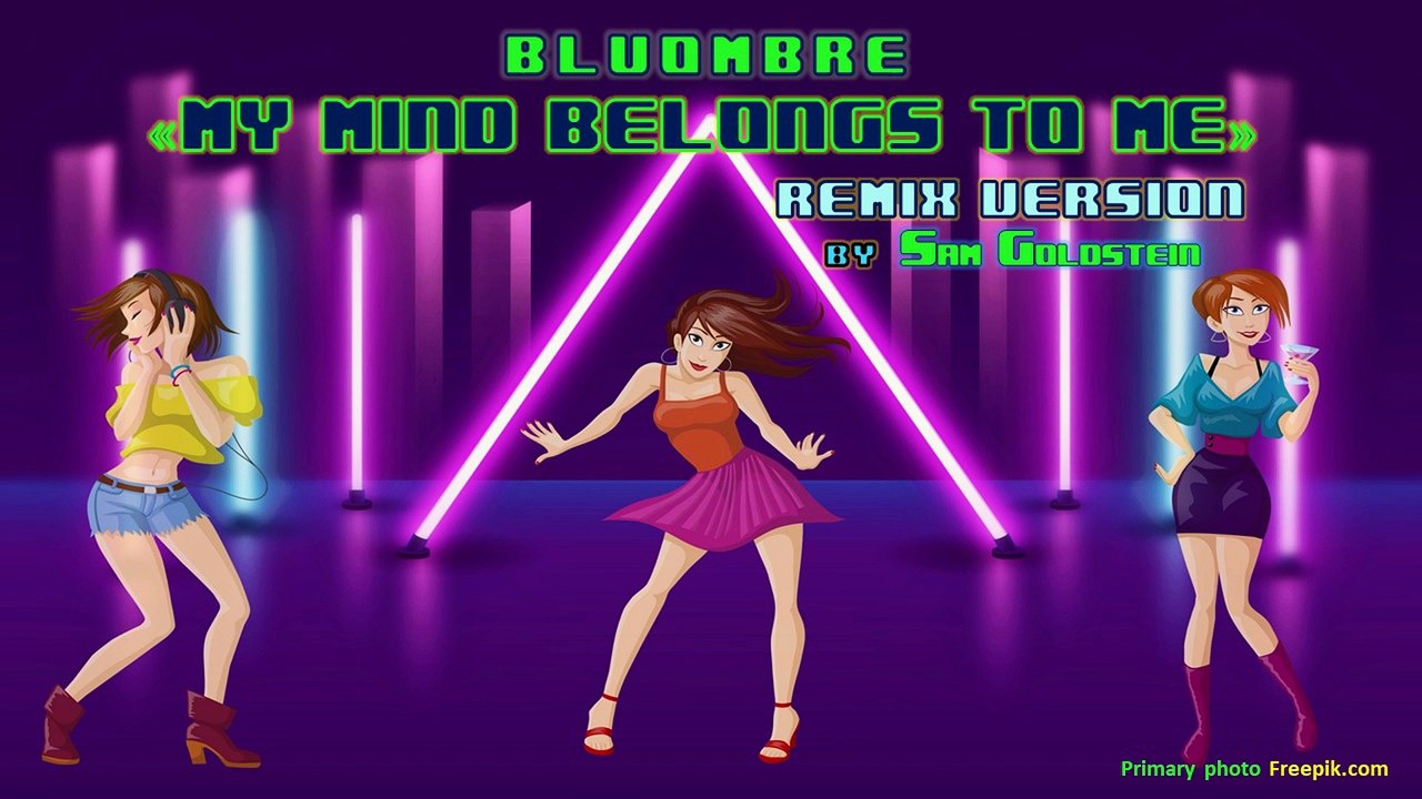 My mind belongs to me - dance version