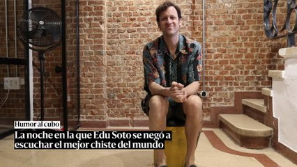 La noche en la que Edu Soto se negó a escuchar el mejor chiste del mundo