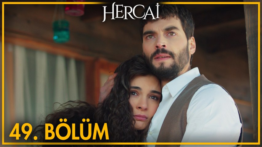 Hercai 49 Bolum Dailymotion Video