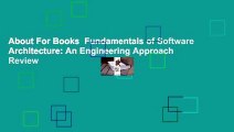 About For Books  Fundamentals of Software Architecture: An Engineering Approach  Review